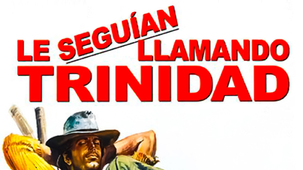 Le seguían llamando Trinidad
