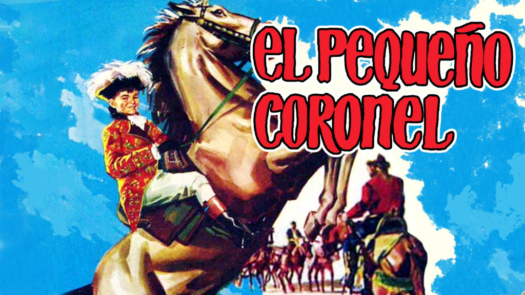 El pequeño coronel