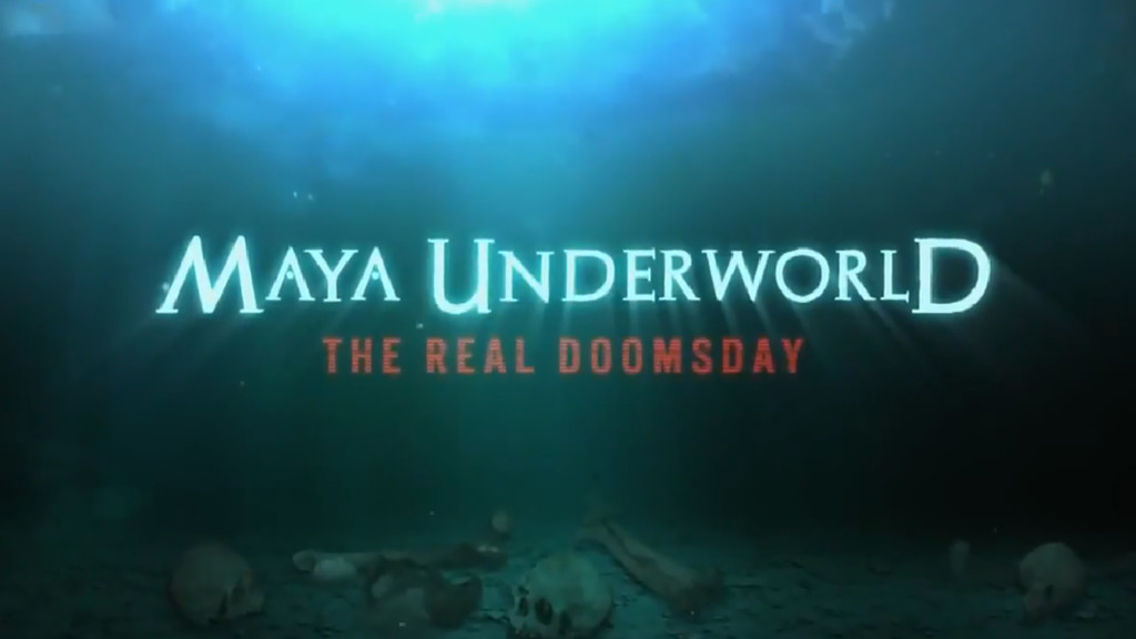 El infierno maya: El verdadero fin del mundo