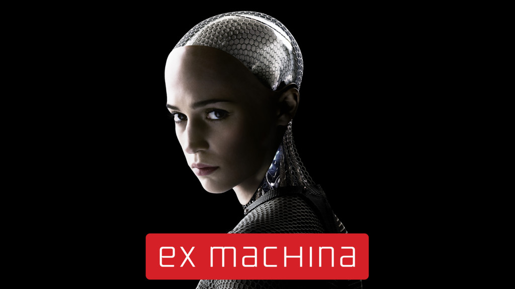 Ex Machina