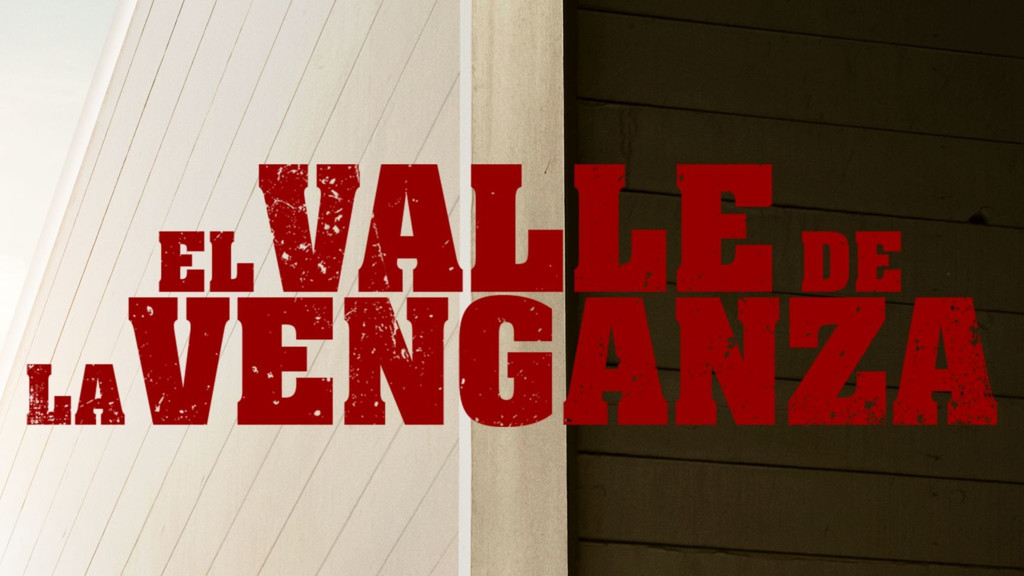 El valle de la venganza