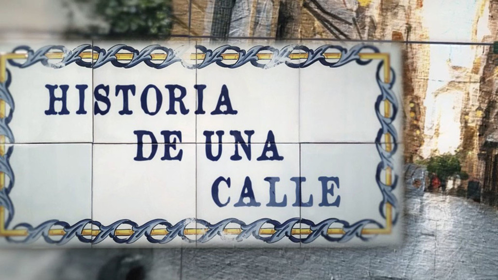 Historia de una calle