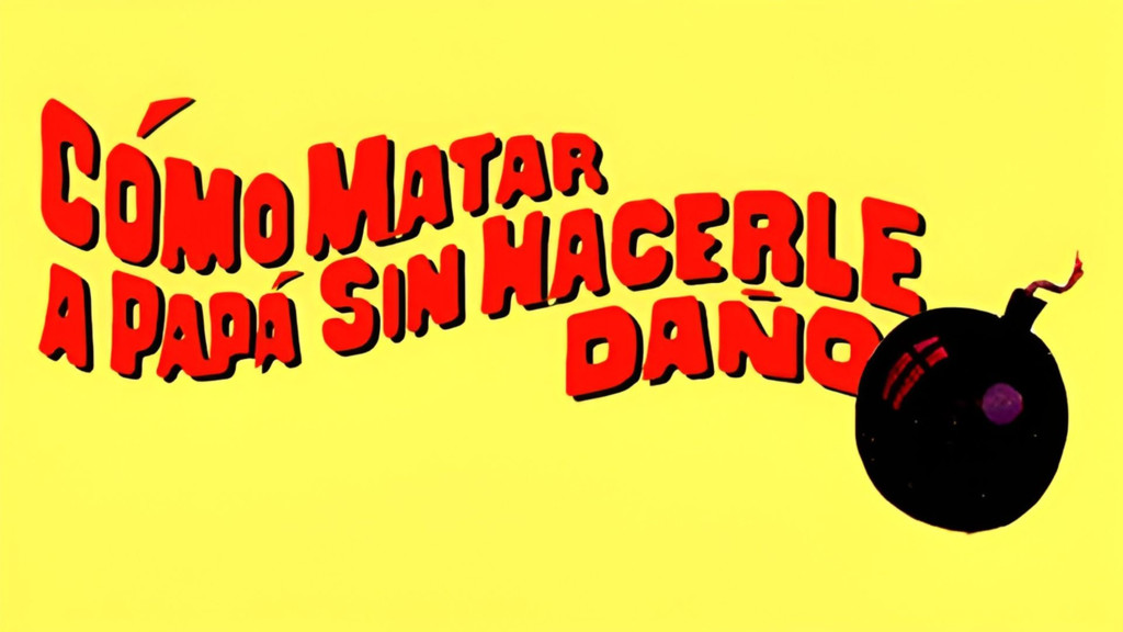 Cómo matar a papá sin hacerle daño