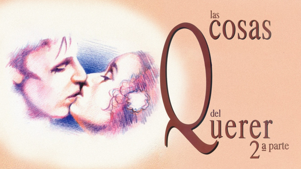 Las cosas del querer 2
