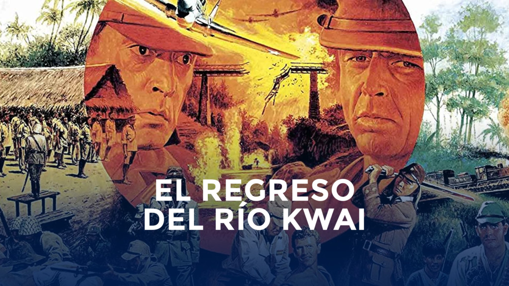 El regreso del río Kwai