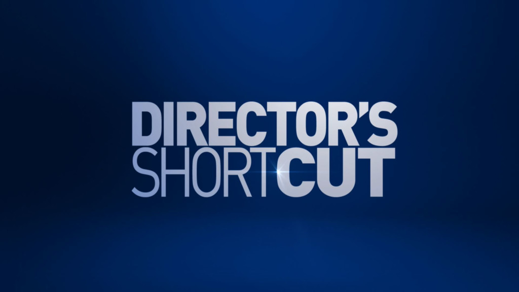Director's Short Cut