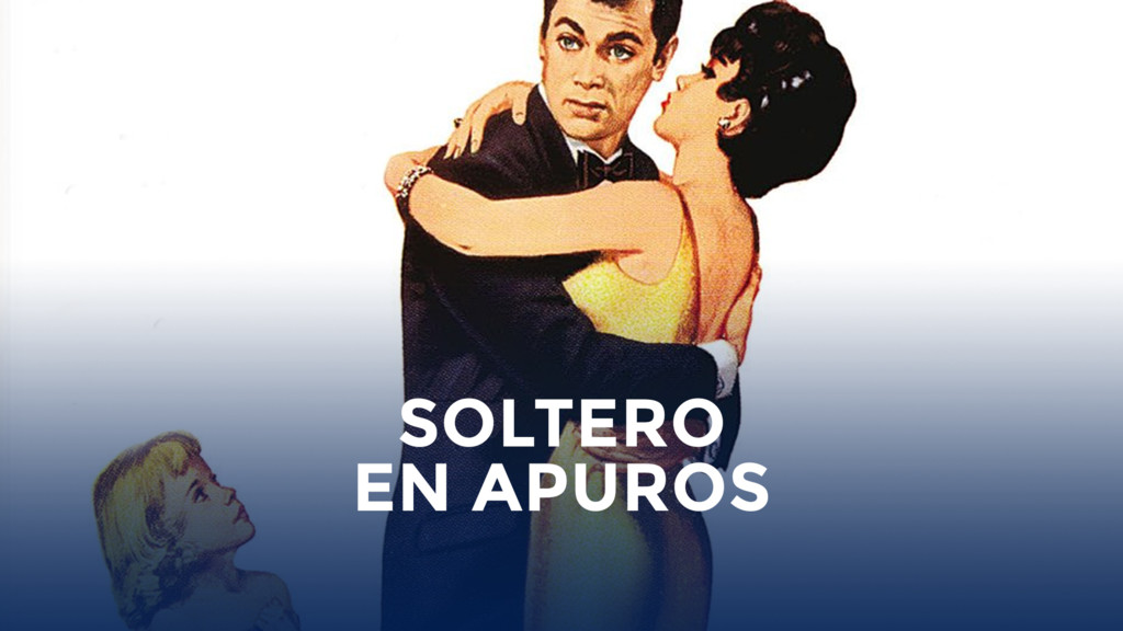 Soltero en apuros