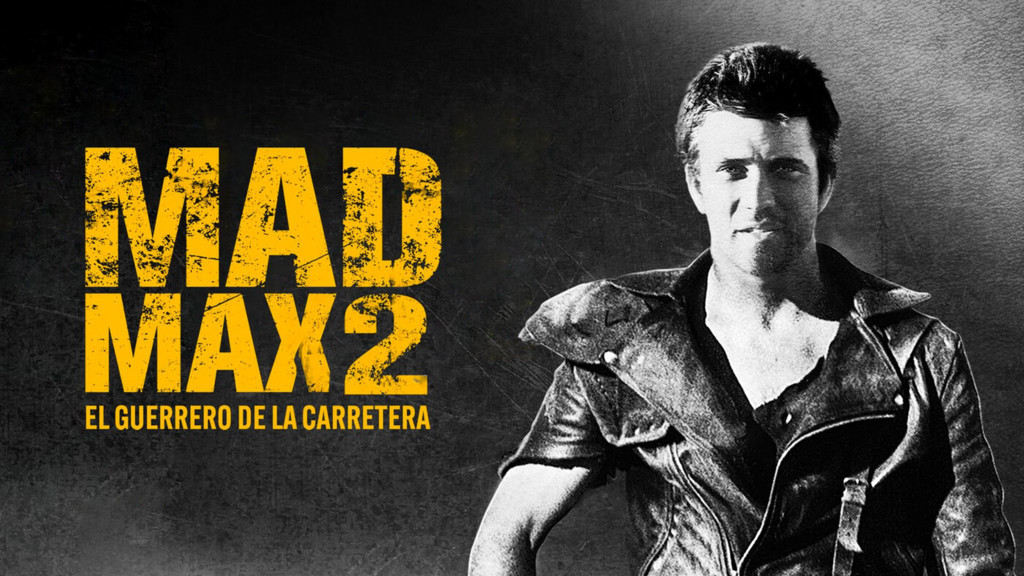 Mad Max II, el guerrero de la carretera