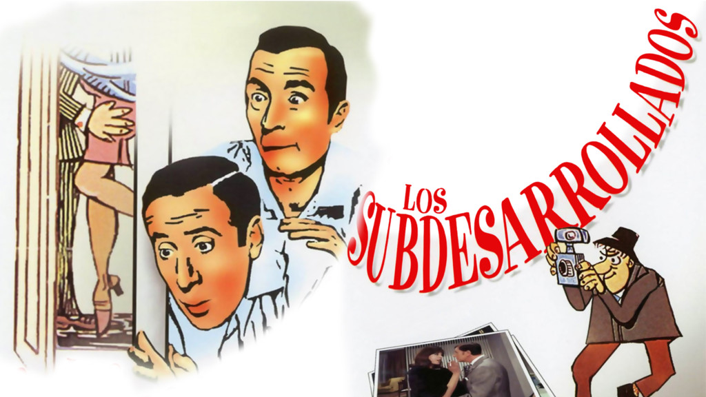 Los subdesarrollados