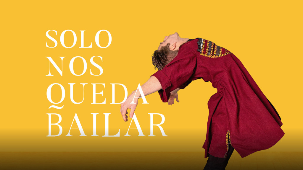Sólo nos queda bailar
