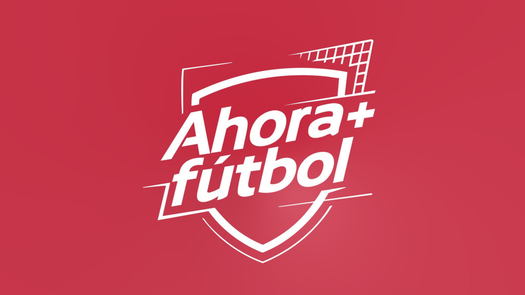Ahora + fútbol