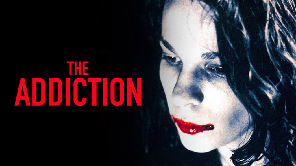 The Addiction