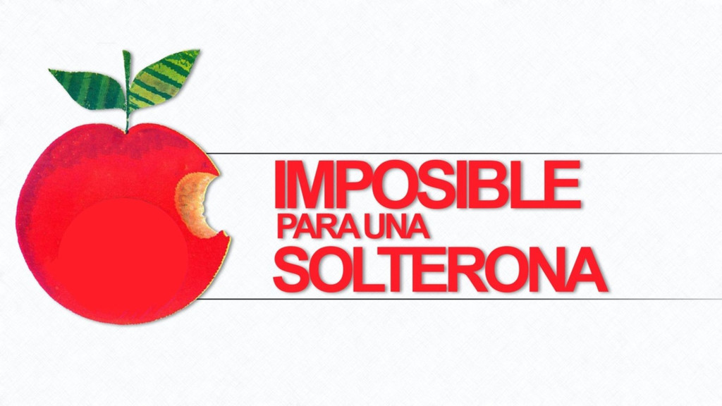 Imposible para una solterona