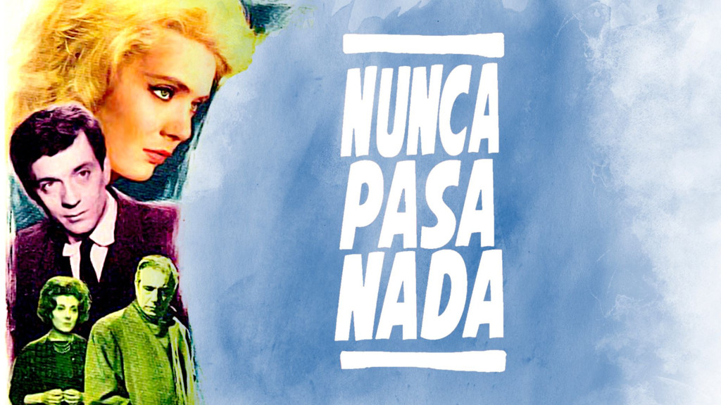 Nunca pasa nada