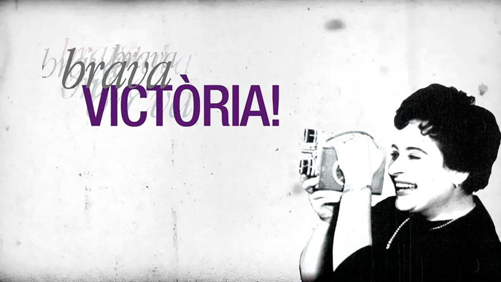 Brava Victòria!