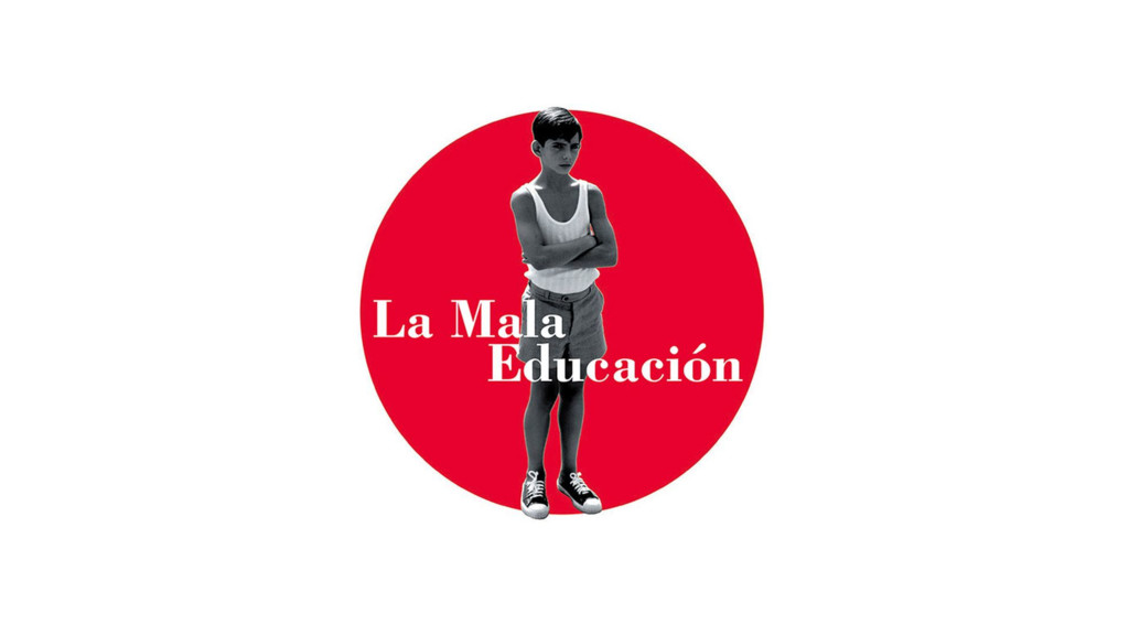 La mala educación