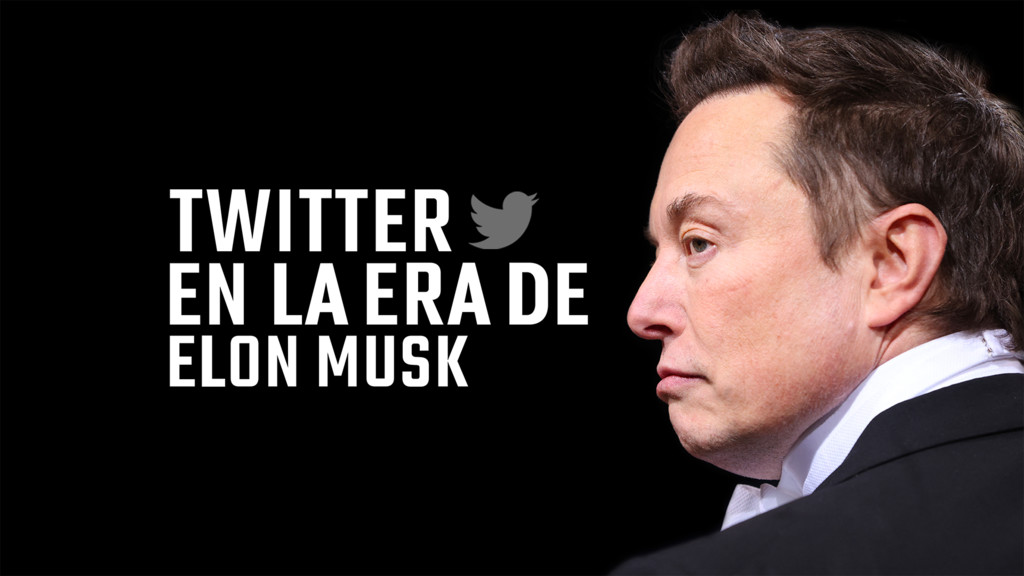 Twitter en la era de Elon Musk: Parte 2