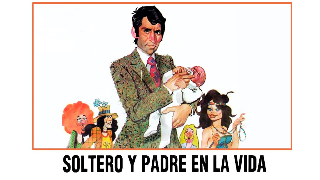 Soltero y padre en la vida