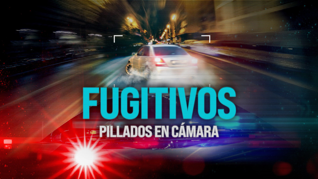 Fugitivos: Pillados en cámara