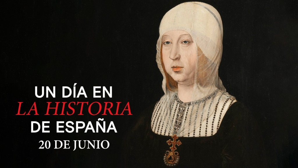 Un día en la Historia de España: 20 de junio de 1500