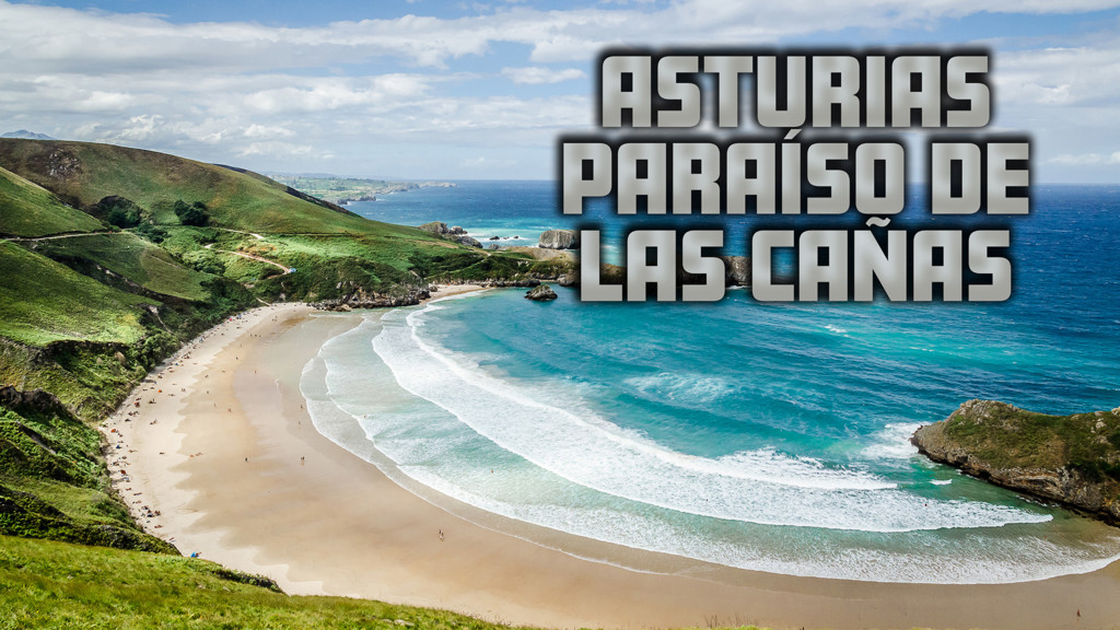 Asturias Paraiso De Las Cañas