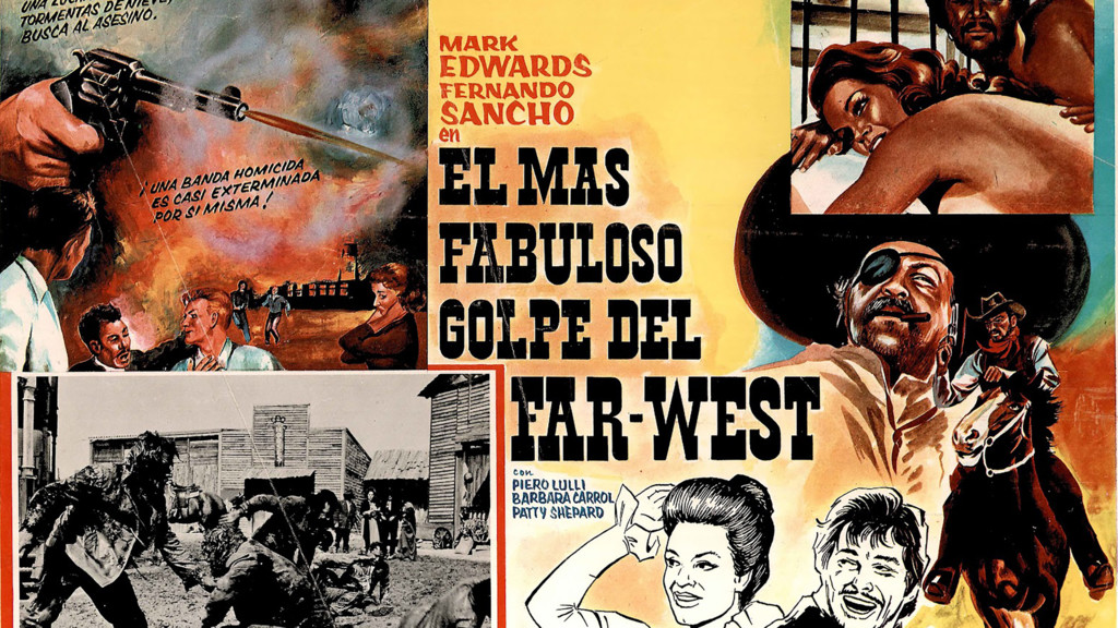 El más fabuloso golpe del Far West