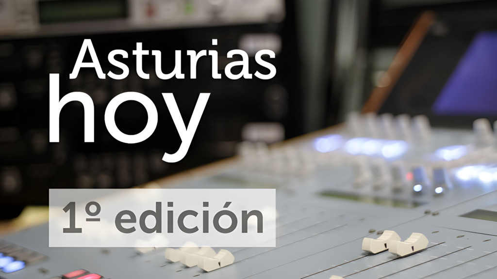 Asturias Hoy 1ª edición