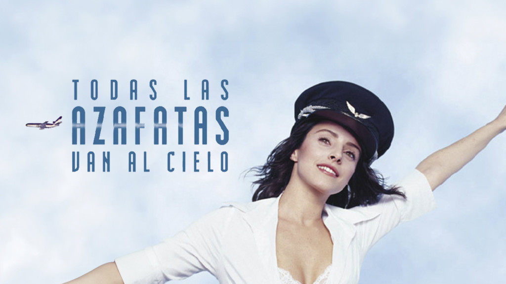 Todas las azafatas van al cielo