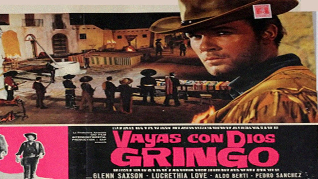 Vete con Dios, gringo