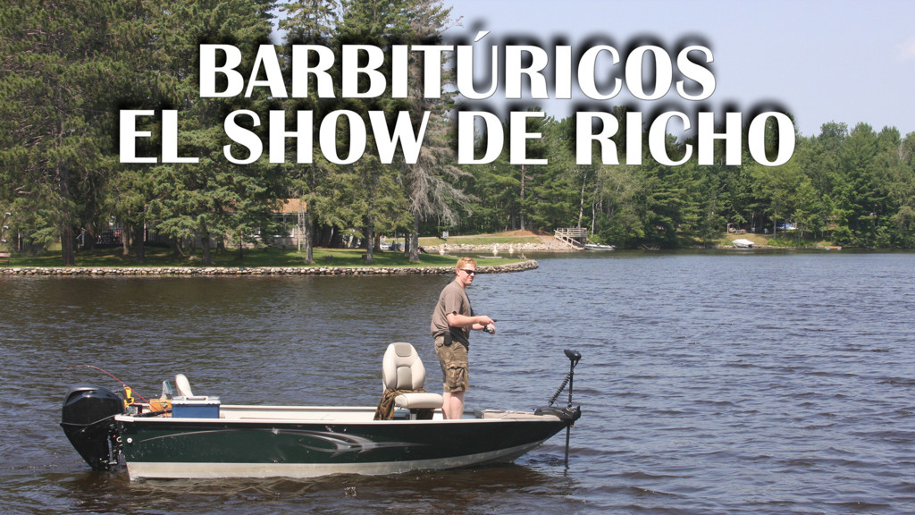 Barbituricos El Show De Richo