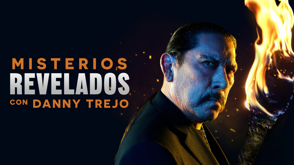 Misterios revelados con Danny Trejo