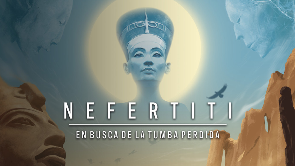 Nefertiti: en busca de la tumba perdida
