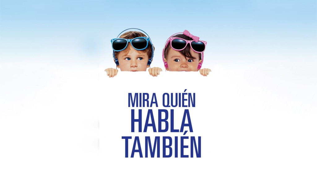 Mira quién habla también