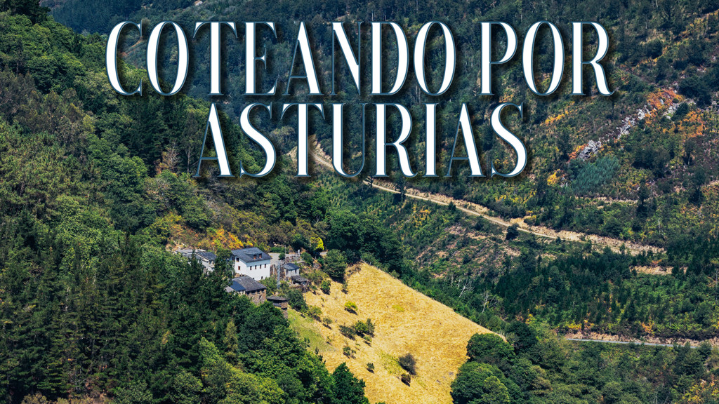 Coteando por Asturias