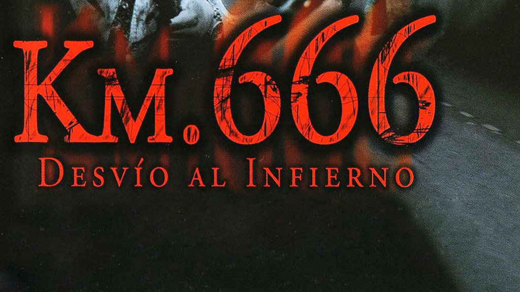 Km. 666: Desvío al infierno