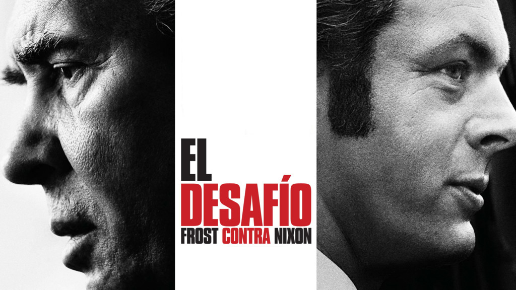 El desafío. Frost contra Nixon