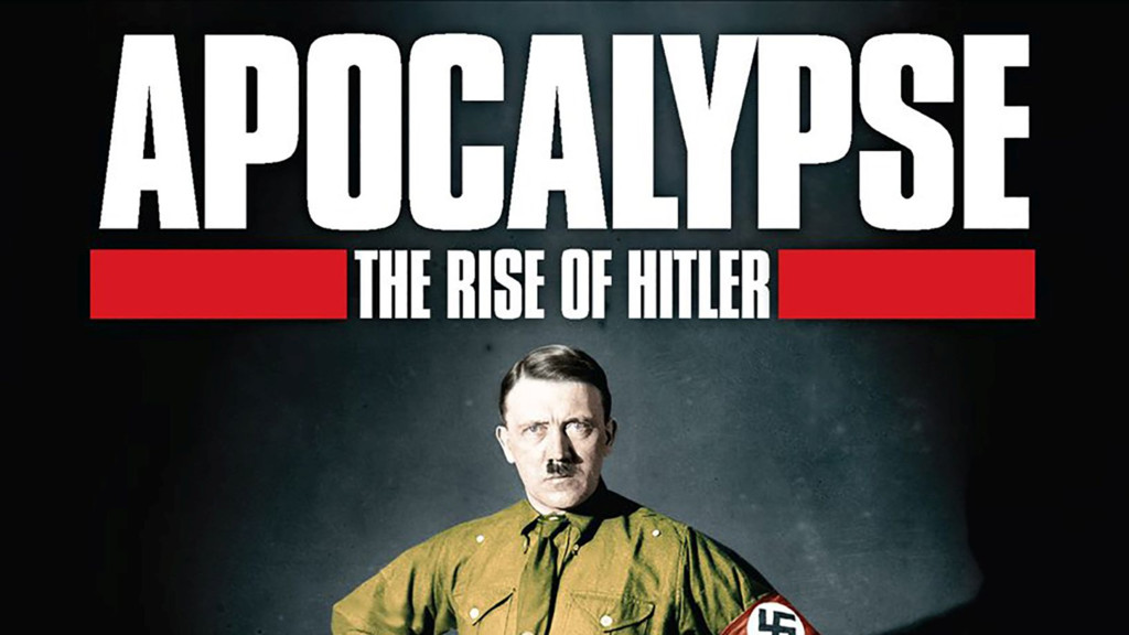 Apocalipsis: El ascenso de Hitler