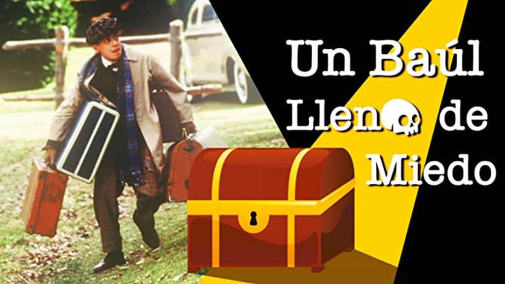 Un baúl lleno de miedo