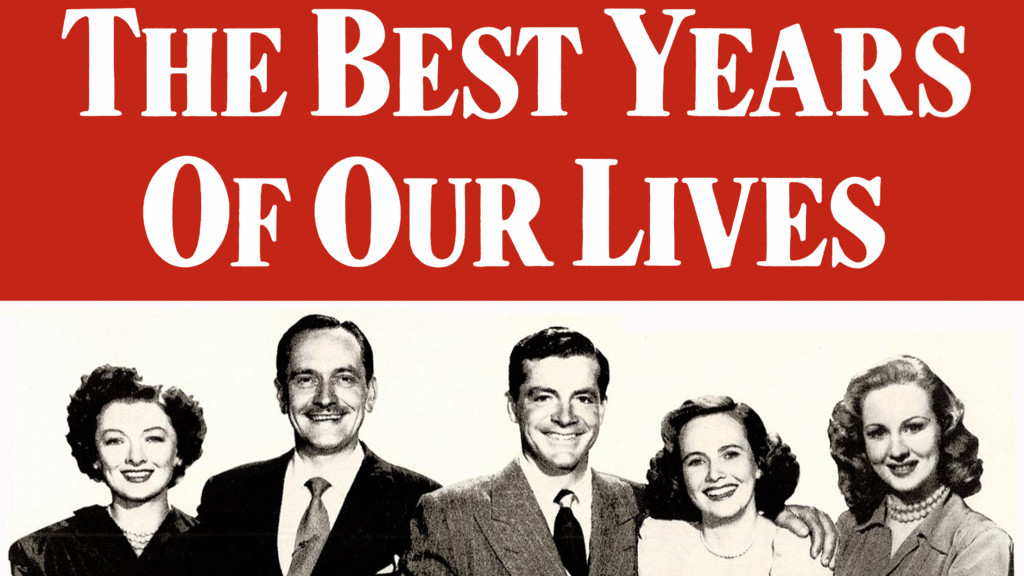 Los mejores años de nuestra vida