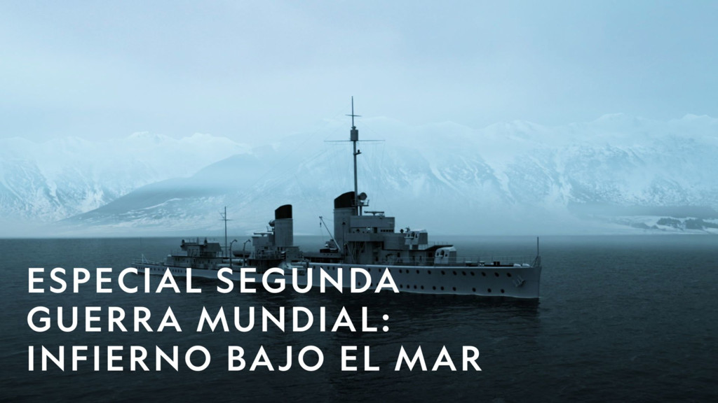 Especial Segunda Guerra Mundial: Infierno bajo el mar