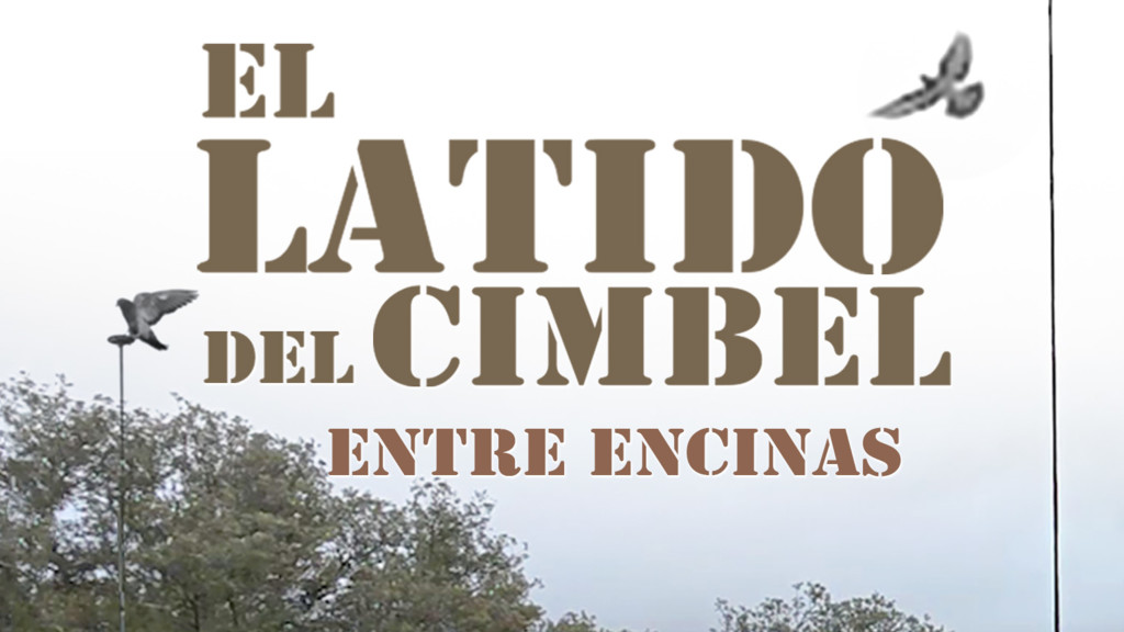El latido del cimbel entre encinas
