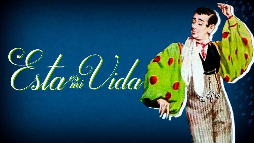 Ésta es mi vida