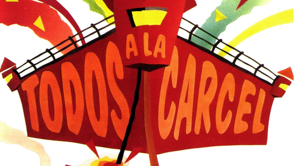 Todos a la cárcel