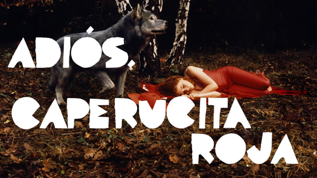 Adiós, caperucita roja