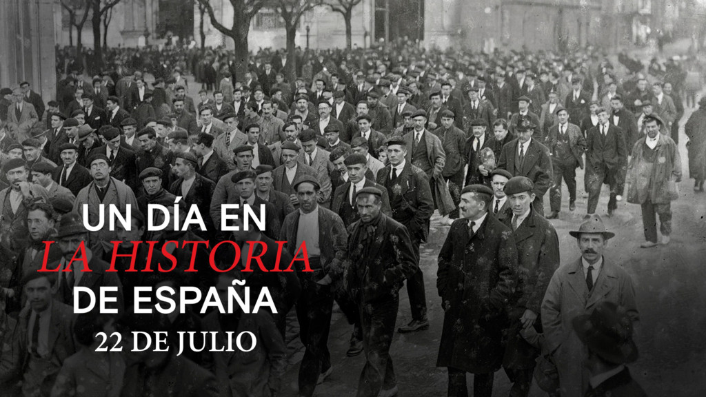 Un día en la Historia de España: 22 de julio de 1921