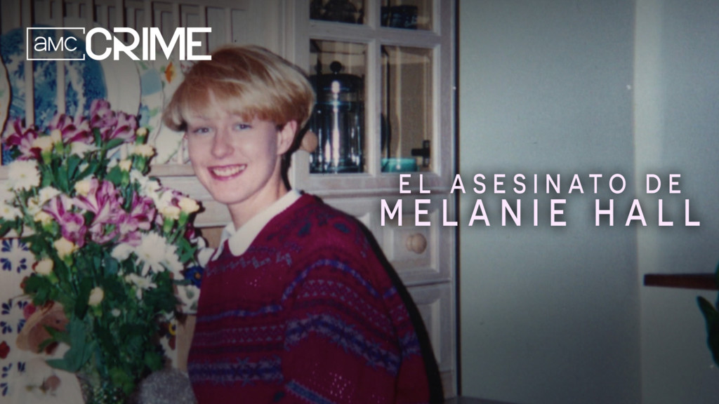 El asesinato de Melanie Hall
