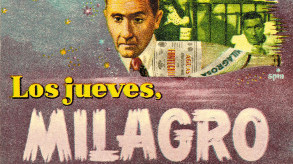 Los jueves, milagro