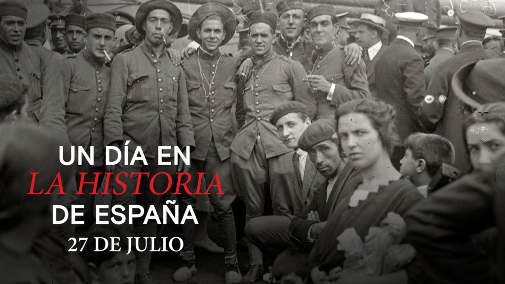 Un día en la Historia de España: 27 de julio de 1909