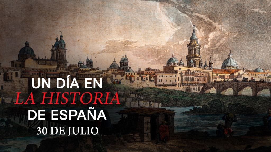 Un día en la Historia de España: 30 de julio de 1789