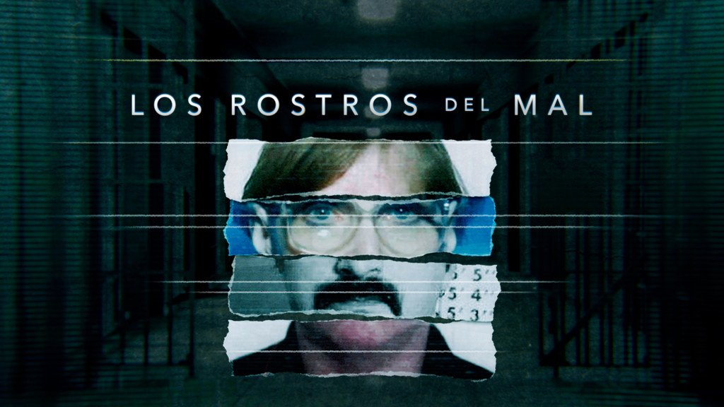 Los rostros del mal